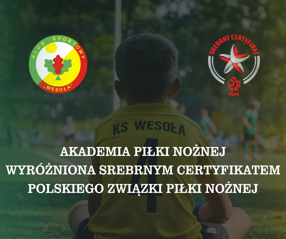 Srebrny Certyfikat PZPN – KS Wesoła